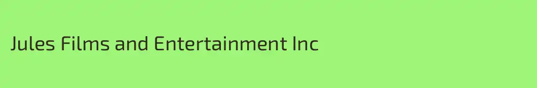 Jules Films and Entertainment Inc